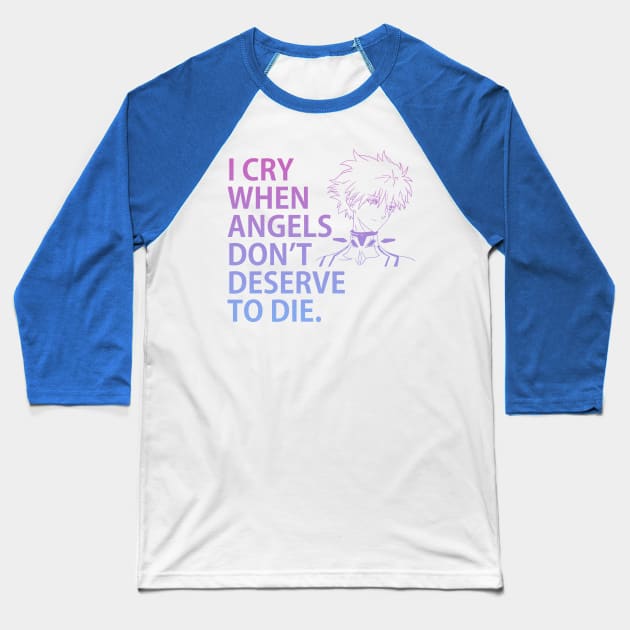 NGE! I CRY WHEN ANGELS DON'T DESERVE TO DIE. glitter Baseball T-Shirt by Angsty-angst